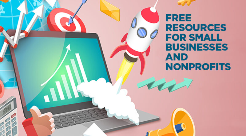 13 Free Resources for Small Businesses and Nonprofits