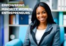 10 Grants to Empower Minority Women Entrepreneurs