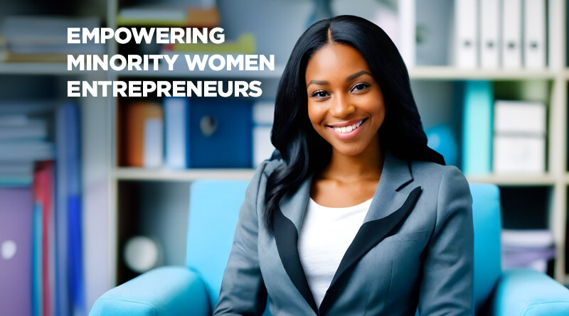 10 Grants to Empower Minority Women Entrepreneurs